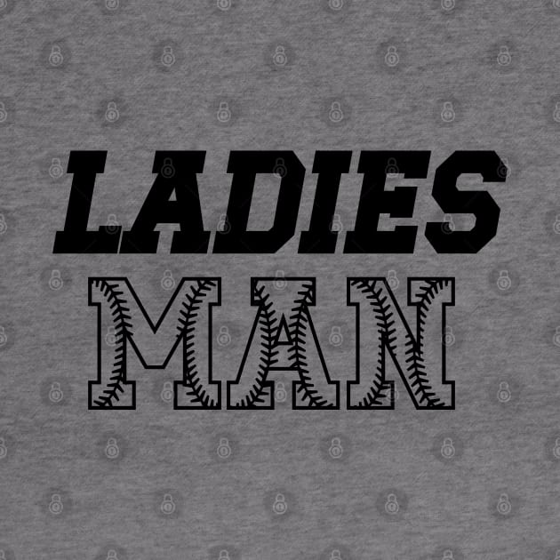 Ladies Man by KayBee Gift Shop